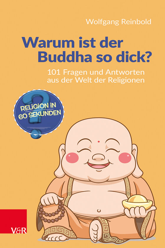 Ein orangenes Buchcover mit dem Titel "Warum ist der Buddha so dick?". Abgebildet ist ein gezeichneter dicker Buddha.